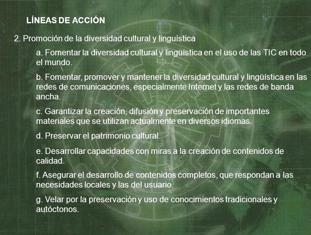 LÍNEAS DE ACCIÓN 2. Promoción de la diversidad cultural y linguística.