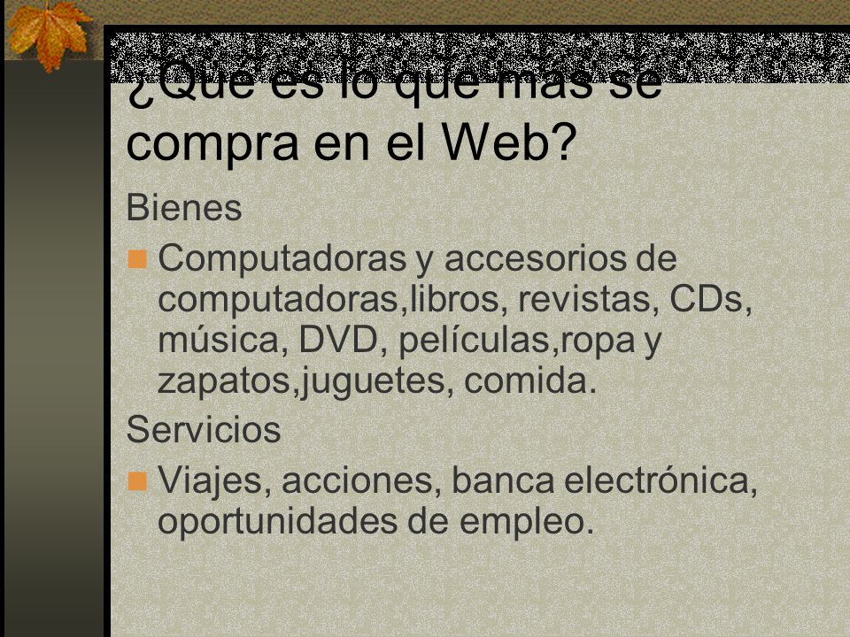 ¿Qué es lo que más se compra en el Web
