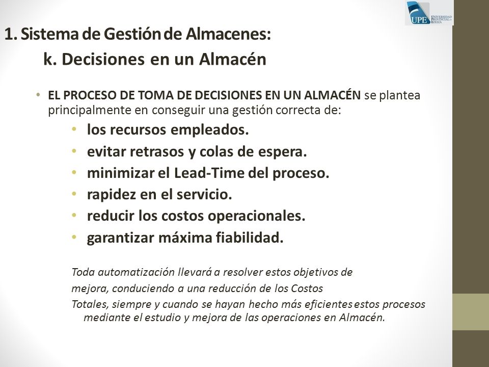 1. Sistema de Gestión de Almacenes: k. Decisiones en un Almacén