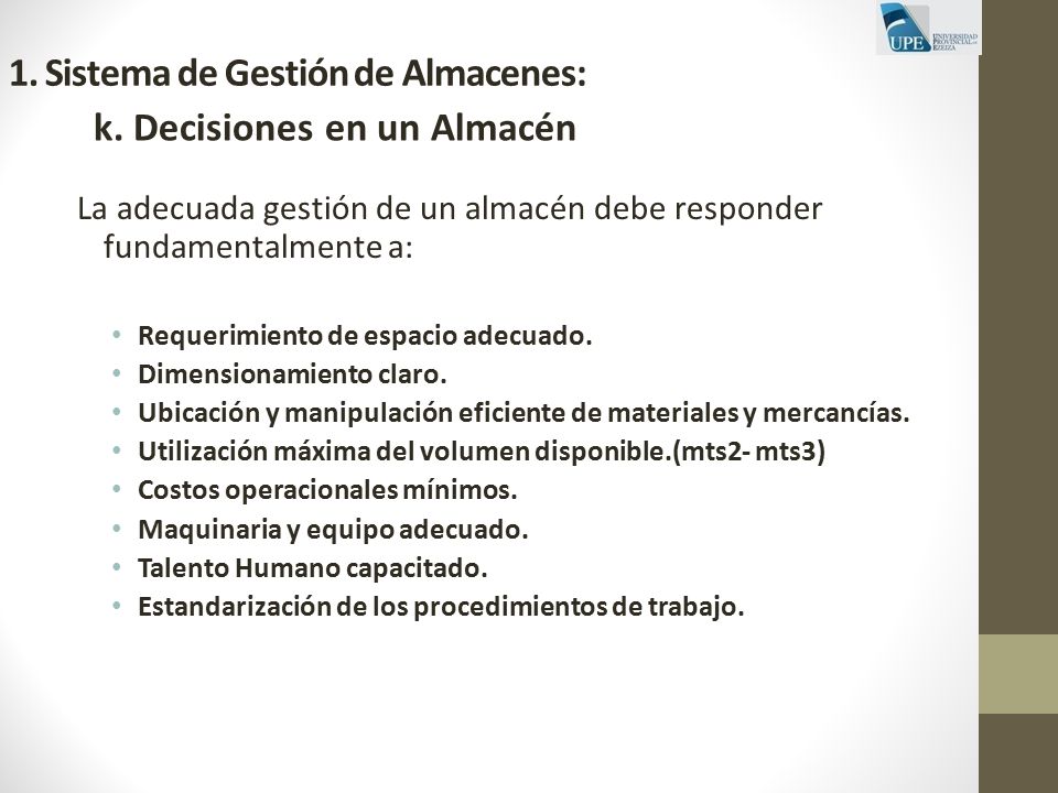 1. Sistema de Gestión de Almacenes: k. Decisiones en un Almacén