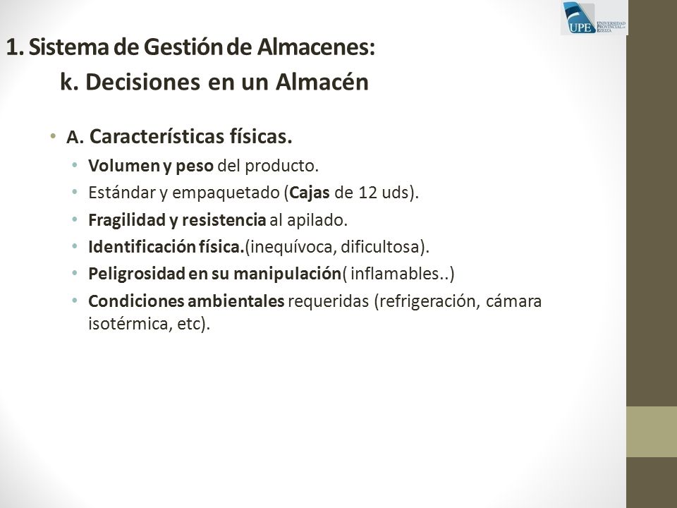 1. Sistema de Gestión de Almacenes: k. Decisiones en un Almacén