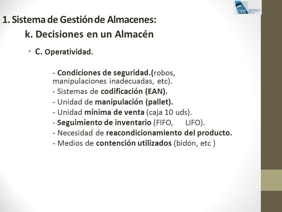 1. Sistema de Gestión de Almacenes: k. Decisiones en un Almacén