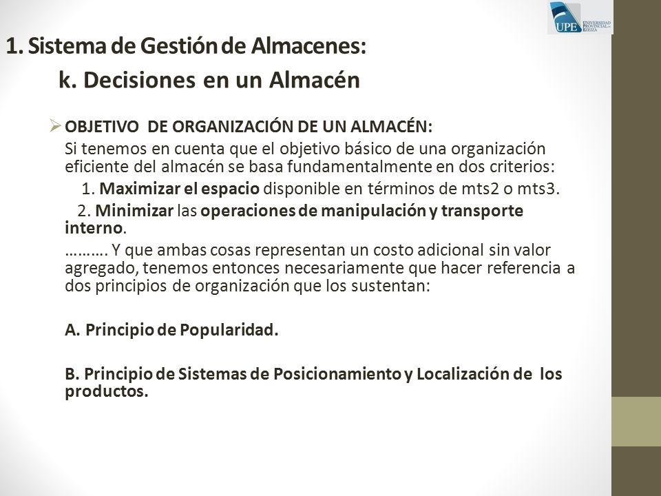 1. Sistema de Gestión de Almacenes: k. Decisiones en un Almacén