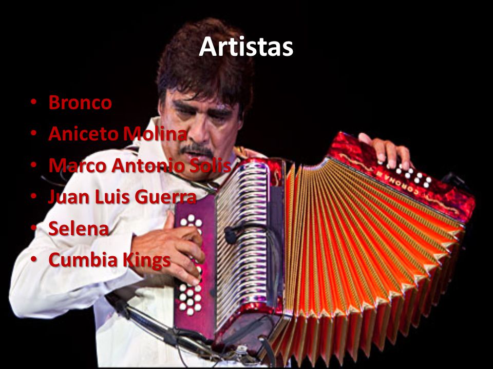 Artistas Bronco Aniceto Molina Marco Antonio Solis Juan Luis Guerra