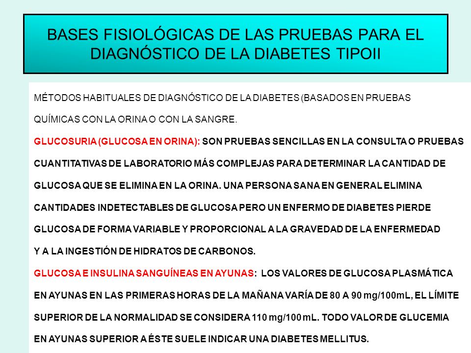 BASES FISIOLÓGICAS DE LAS PRUEBAS PARA EL DIAGNÓSTICO DE LA DIABETES TIPOII
