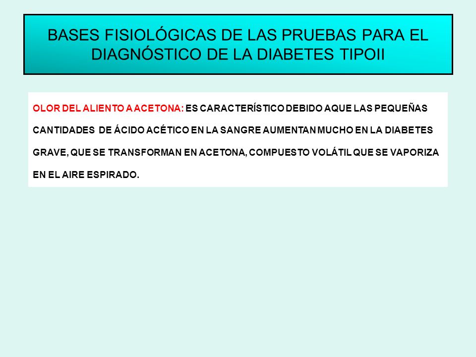 BASES FISIOLÓGICAS DE LAS PRUEBAS PARA EL DIAGNÓSTICO DE LA DIABETES TIPOII