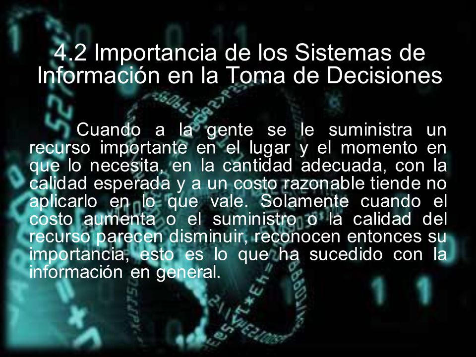 4.2 Importancia de los Sistemas de Información en la Toma de Decisiones