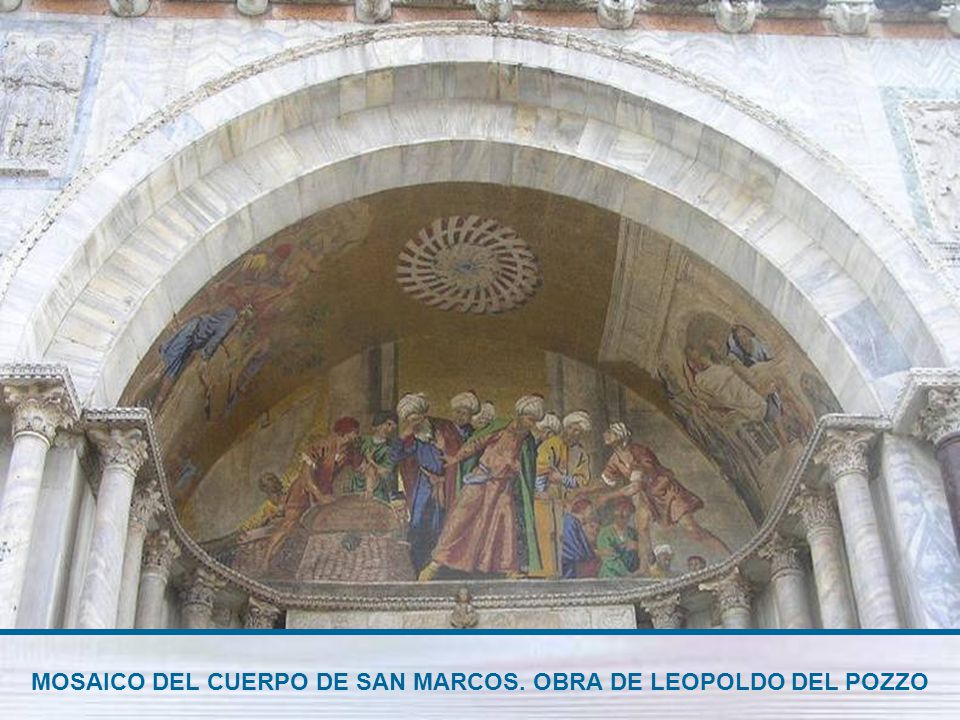 MOSAICO DEL CUERPO DE SAN MARCOS. OBRA DE LEOPOLDO DEL POZZO