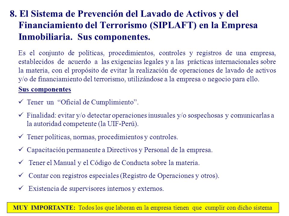 8. El Sistema de Prevención del Lavado de Activos y del Financiamiento del Terrorismo (SIPLAFT) en la Empresa Inmobiliaria. Sus componentes.