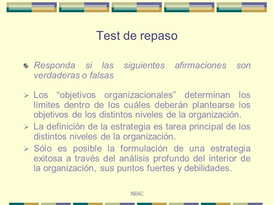 Test de repaso Responda si las siguientes afirmaciones son verdaderas o falsas.