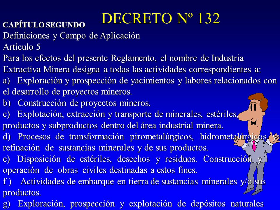 DECRETO Nº 132 CAPÍTULO SEGUNDO Definiciones y Campo de Aplicación