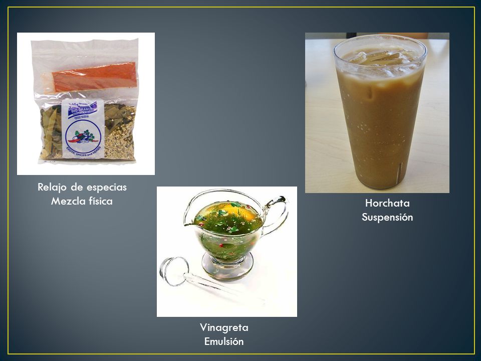 Relajo de especias Mezcla física Horchata Suspensión Vinagreta Emulsión