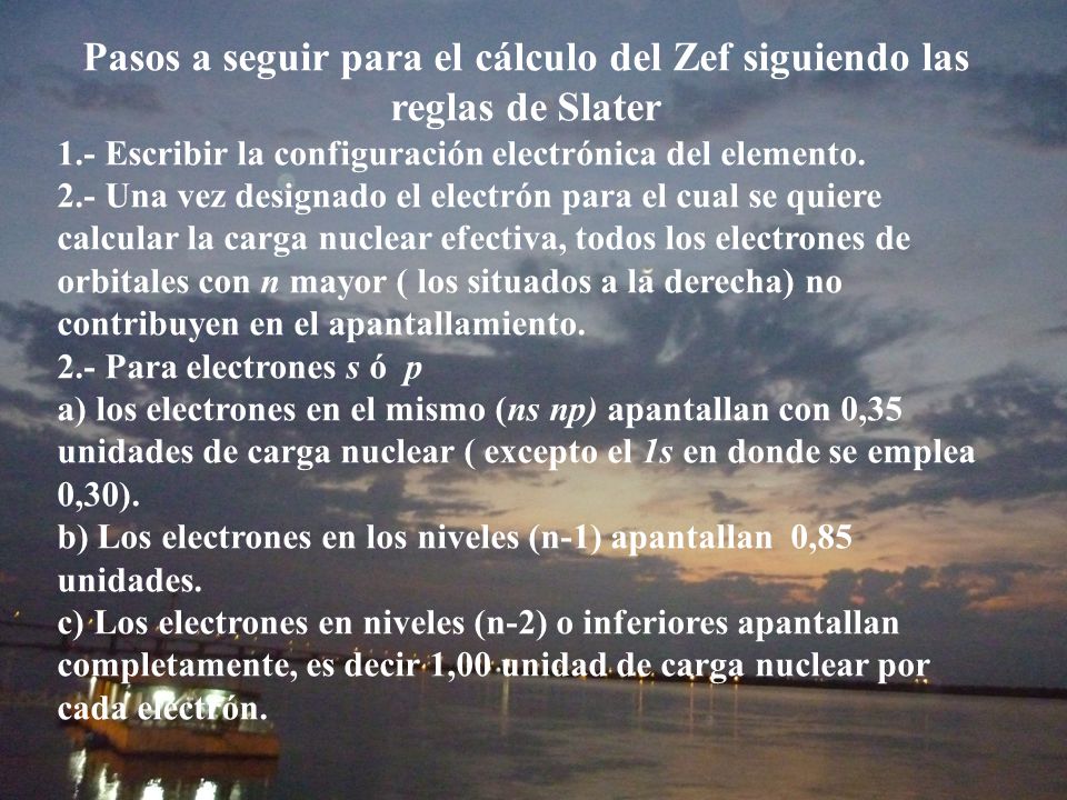Pasos a seguir para el cálculo del Zef siguiendo las reglas de Slater