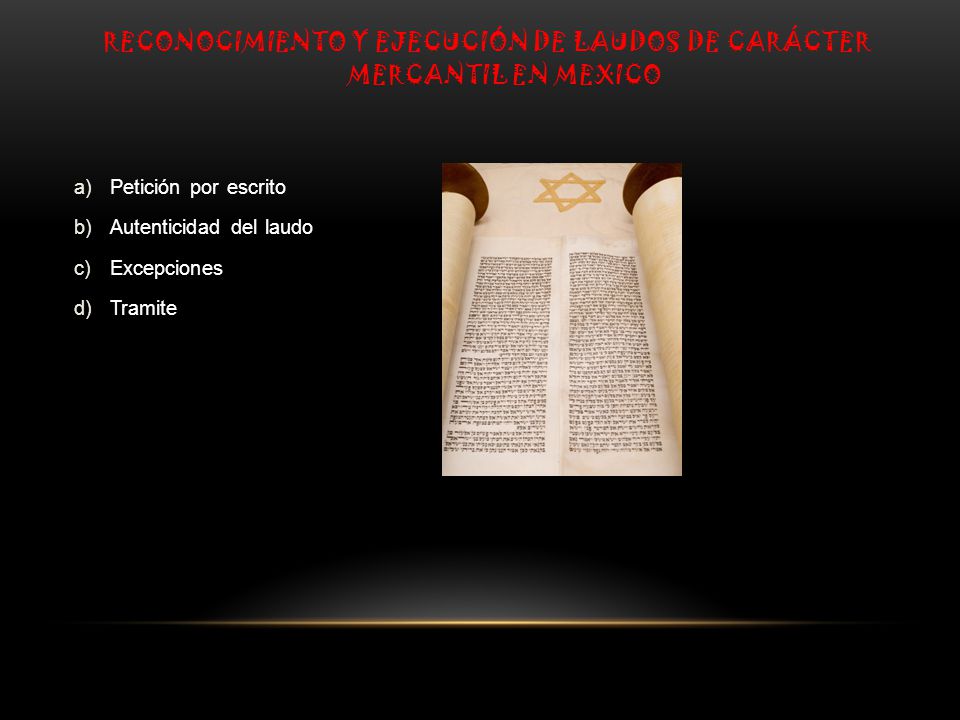 RECONOCIMIENTO Y EJECUCIÓN DE LAUDOS DE CARÁCTER MERCANTIL EN MEXICO