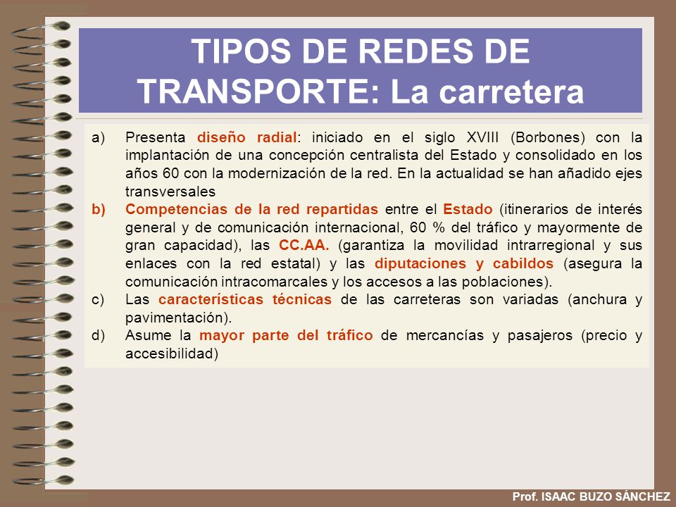 TIPOS DE REDES DE TRANSPORTE: La carretera