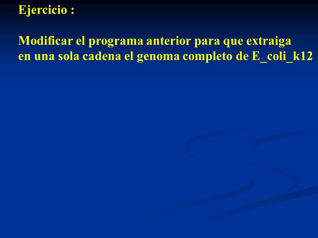 Ejercicio : Modificar el programa anterior para que extraiga.
