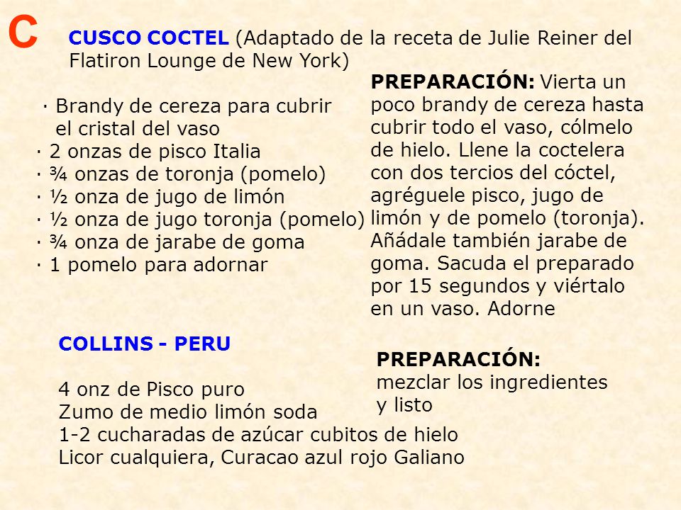C CUSCO COCTEL (Adaptado de la receta de Julie Reiner del