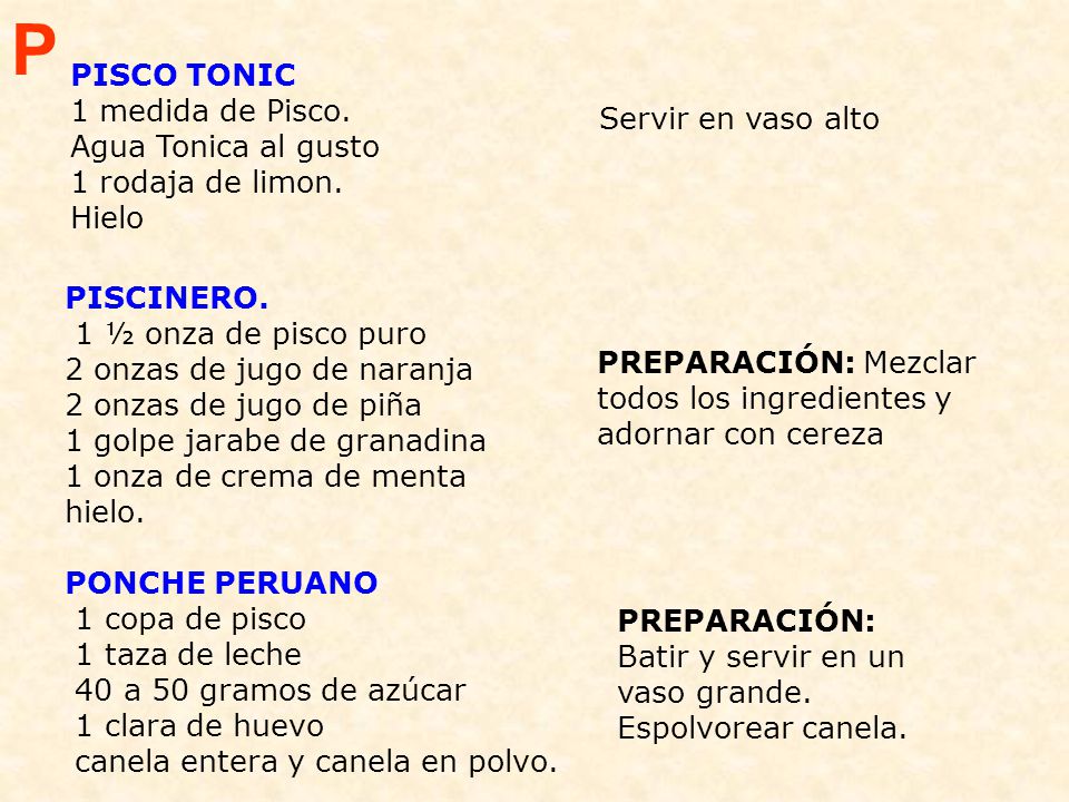 P PISCO TONIC 1 medida de Pisco. Agua Tonica al gusto