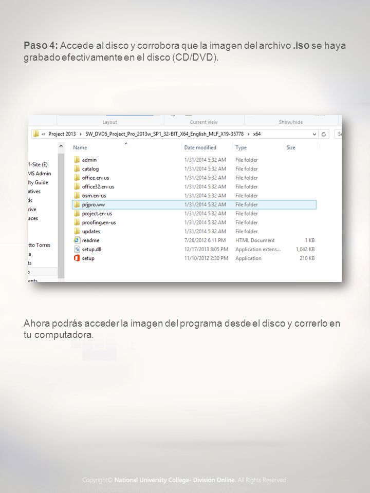 Paso 4: Accede al disco y corrobora que la imagen del archivo