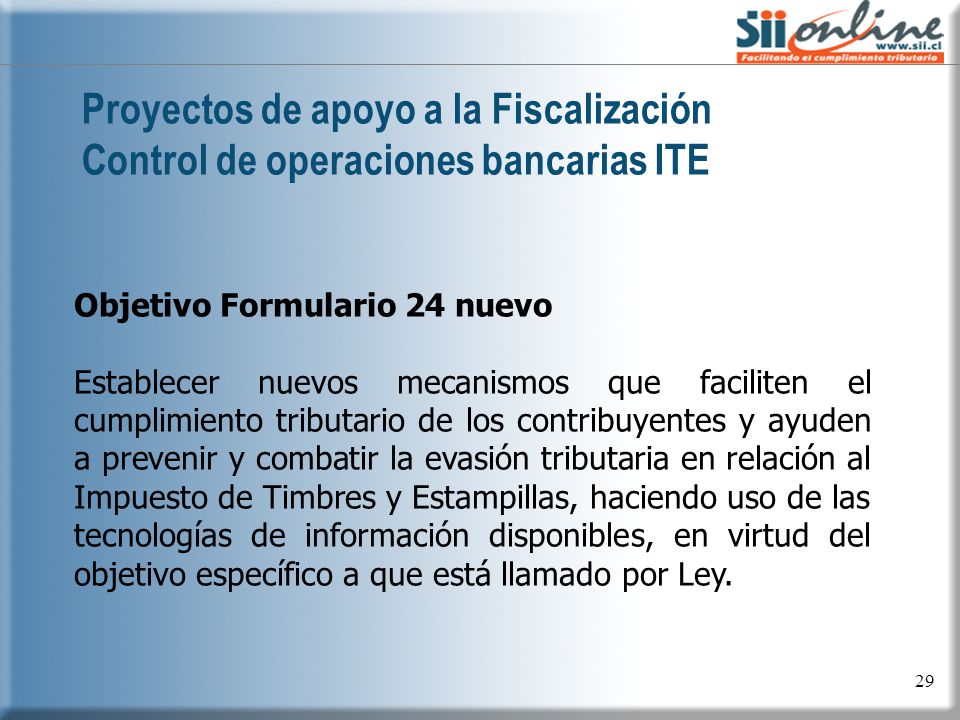 Proyectos de apoyo a la Fiscalización Control de operaciones bancarias ITE