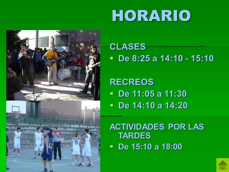HORARIO CLASES De 8:25 a 14: :10 RECREOS De 11:05 a 11:30