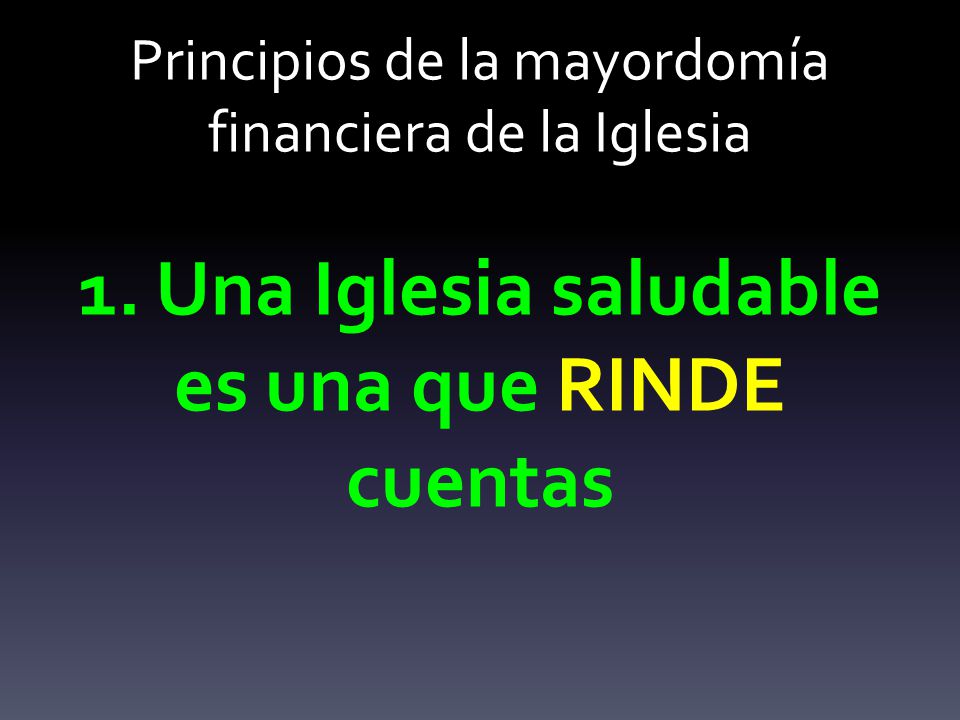 Principios de la mayordomía financiera de la Iglesia 1
