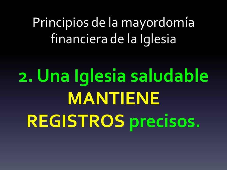 Principios de la mayordomía financiera de la Iglesia 2