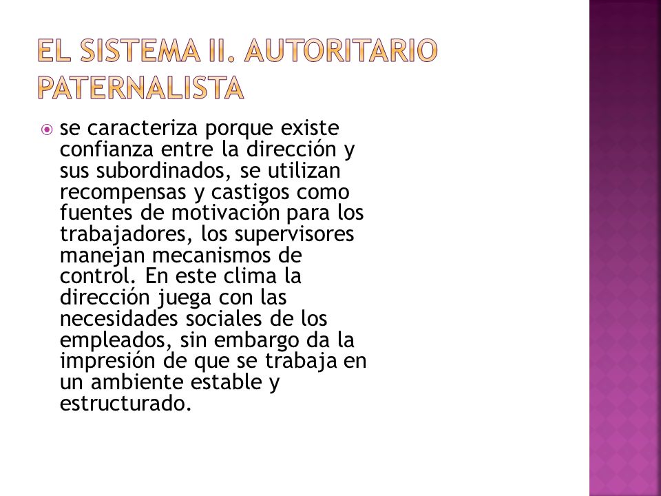 El sistema II. autoritario paternalista
