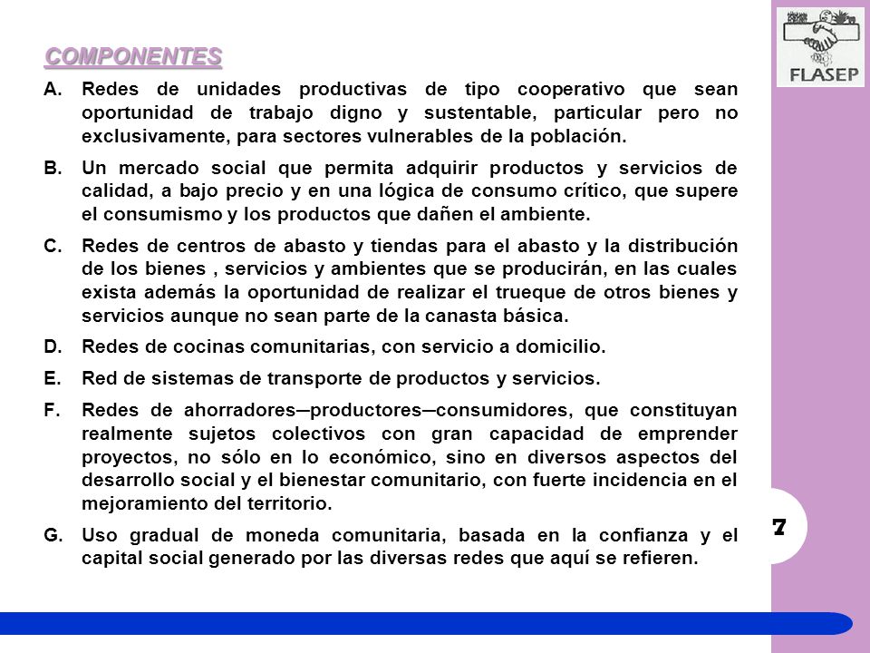 Empresas integradoras que atiendan las necesidades de las redes y aseguren la vinculación con las autoridades locales y con los programas de gobierno, a la vez que con instituciones de docencia e investigación tecnológica y social.