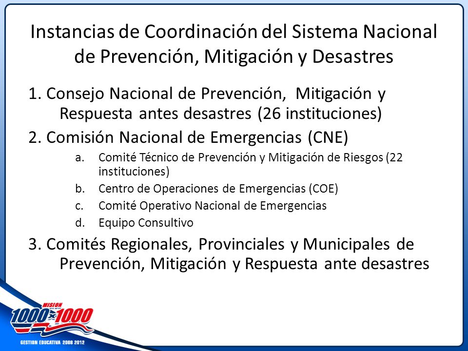 Instancias de Coordinación del Sistema Nacional de Prevención, Mitigación y Desastres