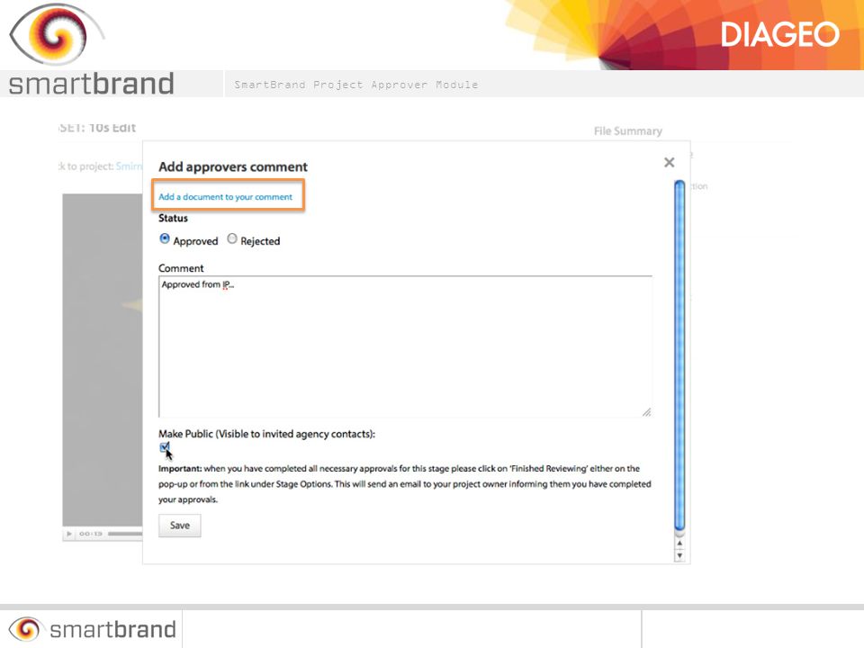 The approver box allows you to approve or reject and leave comments