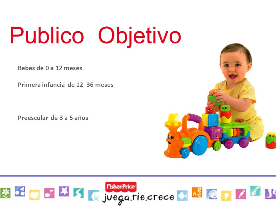 Bebes de 0 a 12 meses Primera infancia de meses Preescolar de 3 a 5 años