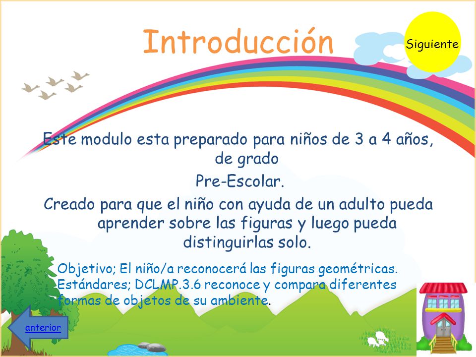 Este modulo esta preparado para niños de 3 a 4 años, de grado
