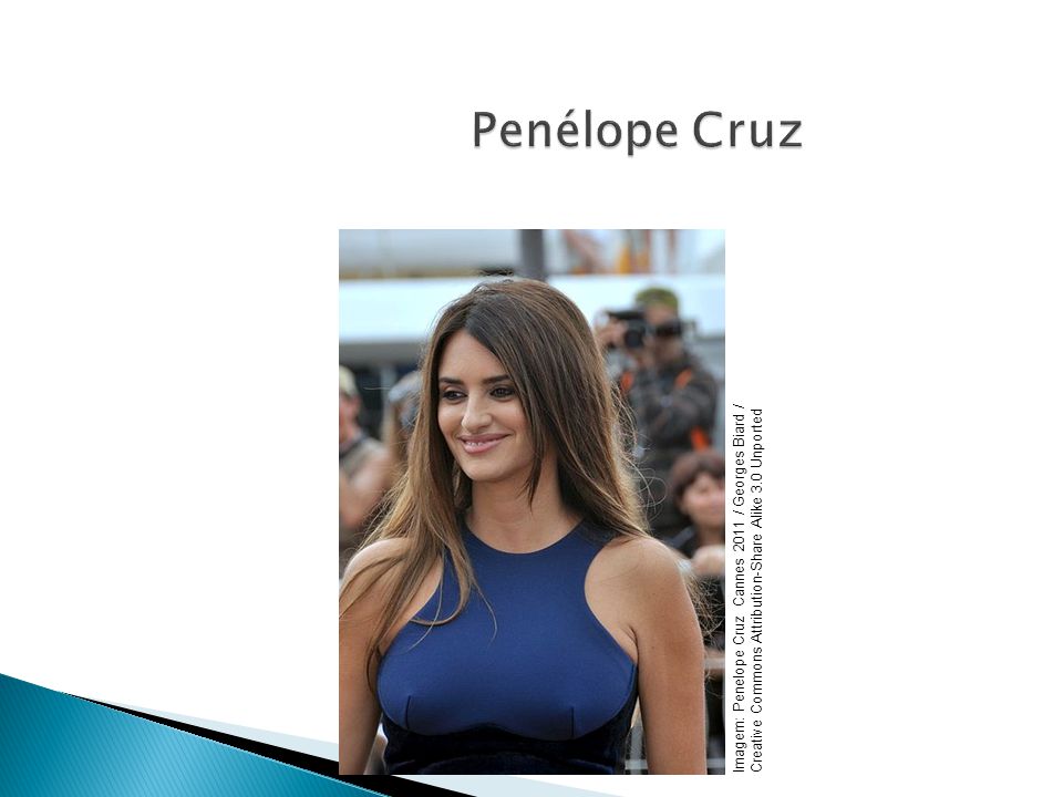 Penélope Cruz Imagem: Penelope Cruz Cannes 2011 / Georges Biard /