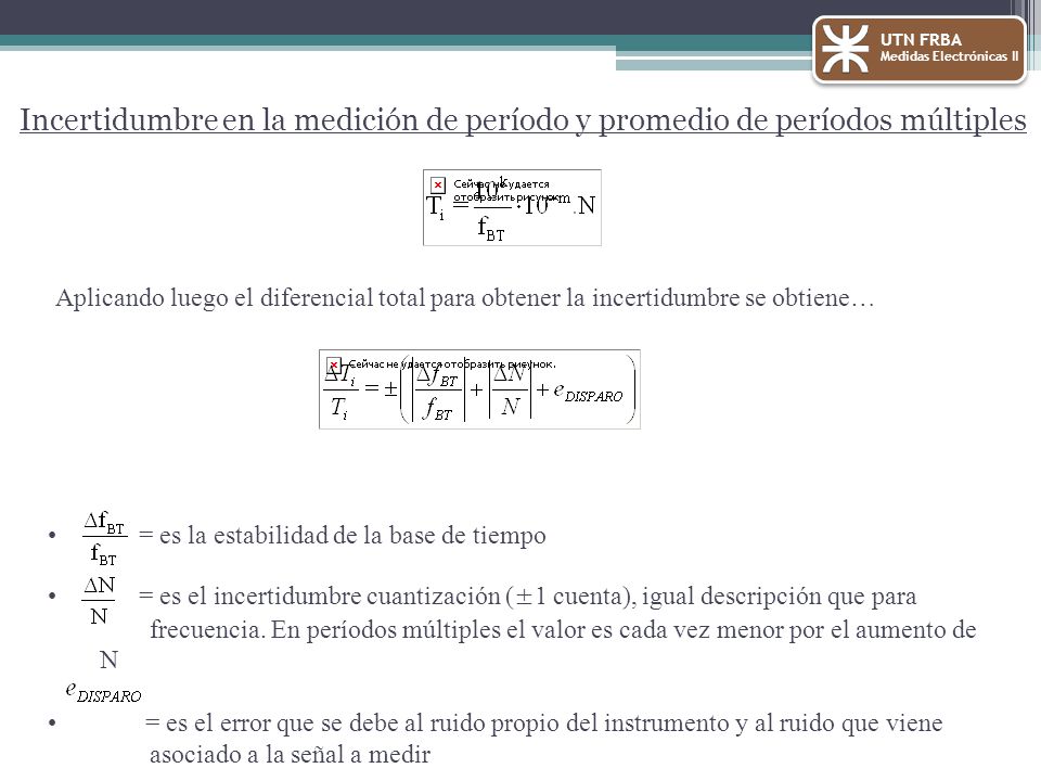 UTN FRBA Medidas Electrónicas II. Incertidumbre en la medición de período y promedio de períodos múltiples.
