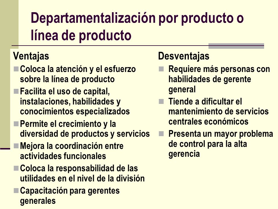Departamentalización por producto o línea de producto