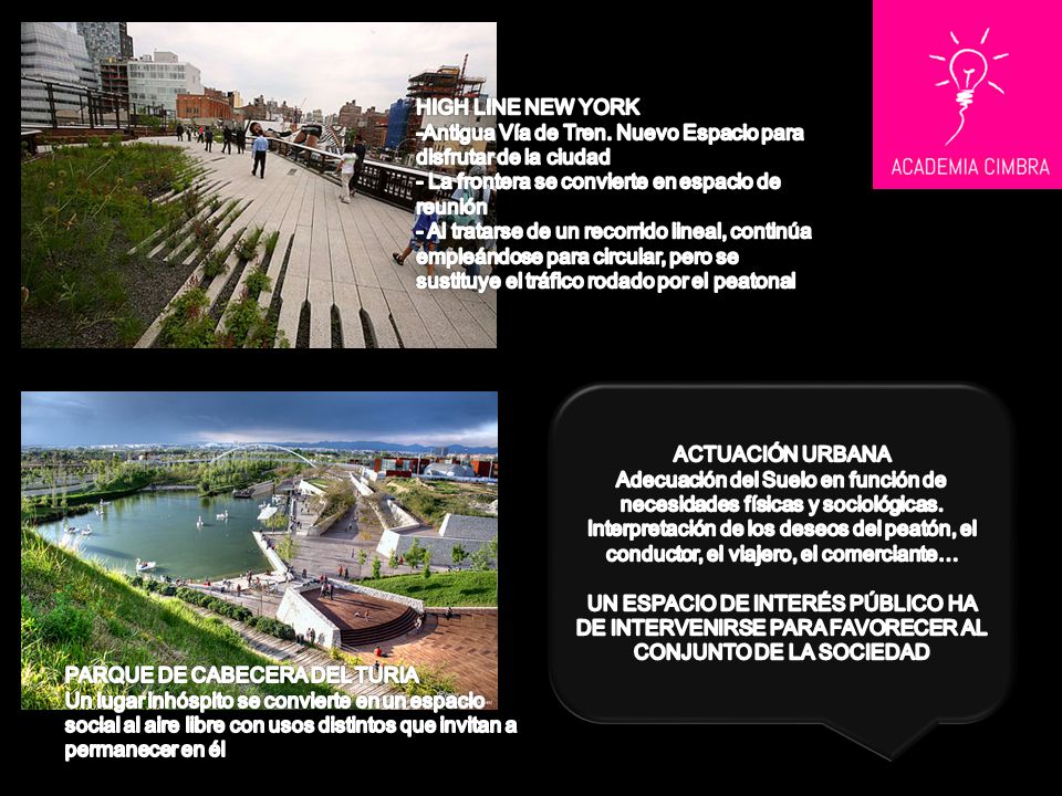 HIGH LINE NEW YORK Antigua Vía de Tren. Nuevo Espacio para disfrutar de la ciudad. La frontera se convierte en espacio de reunión.