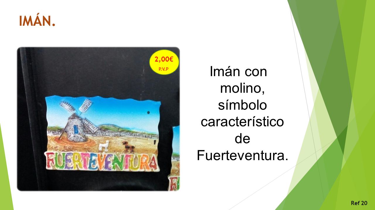 Imán con molino, símbolo característico de Fuerteventura.
