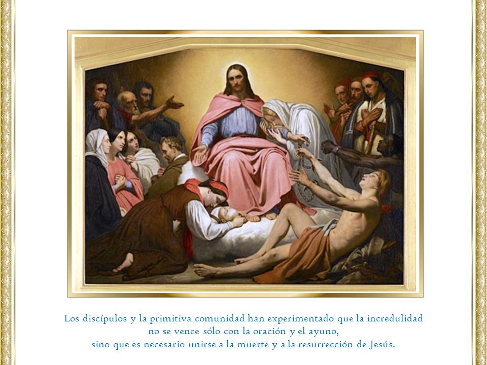 no se vence sólo con la oración y el ayuno,