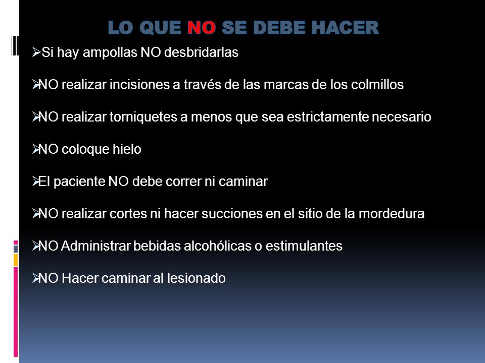 LO QUE NO SE DEBE HACER Si hay ampollas NO desbridarlas