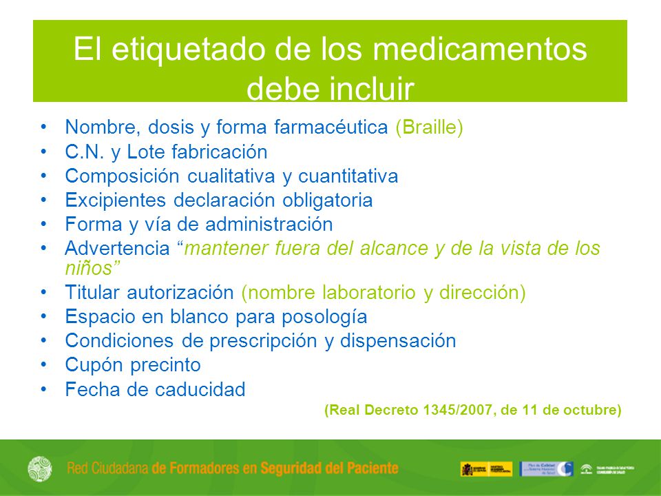 El etiquetado de los medicamentos debe incluir