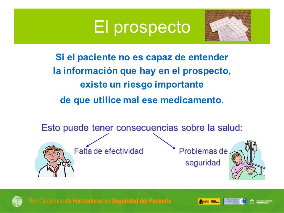 El prospecto Si el paciente no es capaz de entender