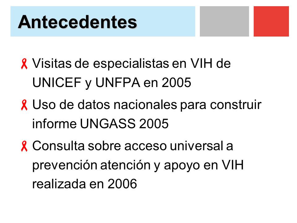 Antecedentes Visitas de especialistas en VIH de UNICEF y UNFPA en 2005