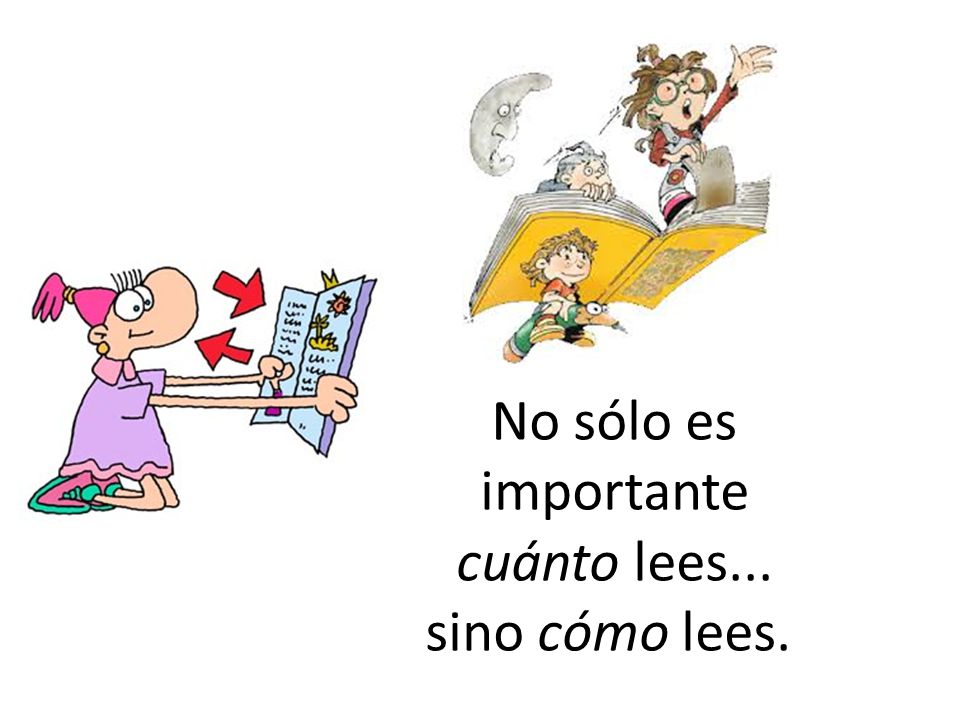 No sólo es importante cuánto lees... sino cómo lees.