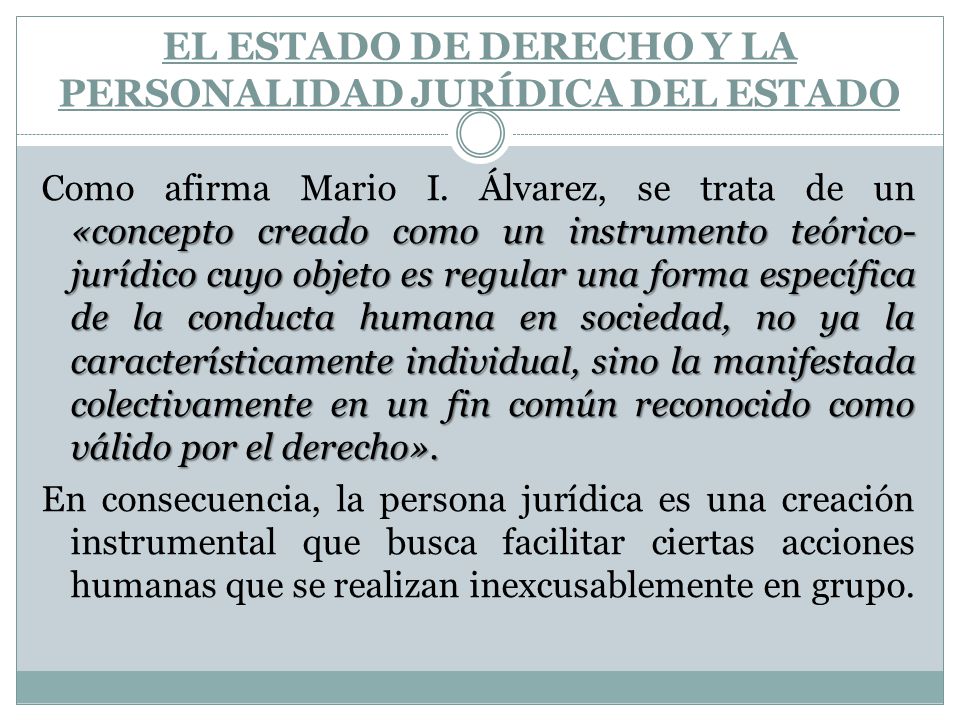 EL ESTADO DE DERECHO Y LA PERSONALIDAD JURÍDICA DEL ESTADO