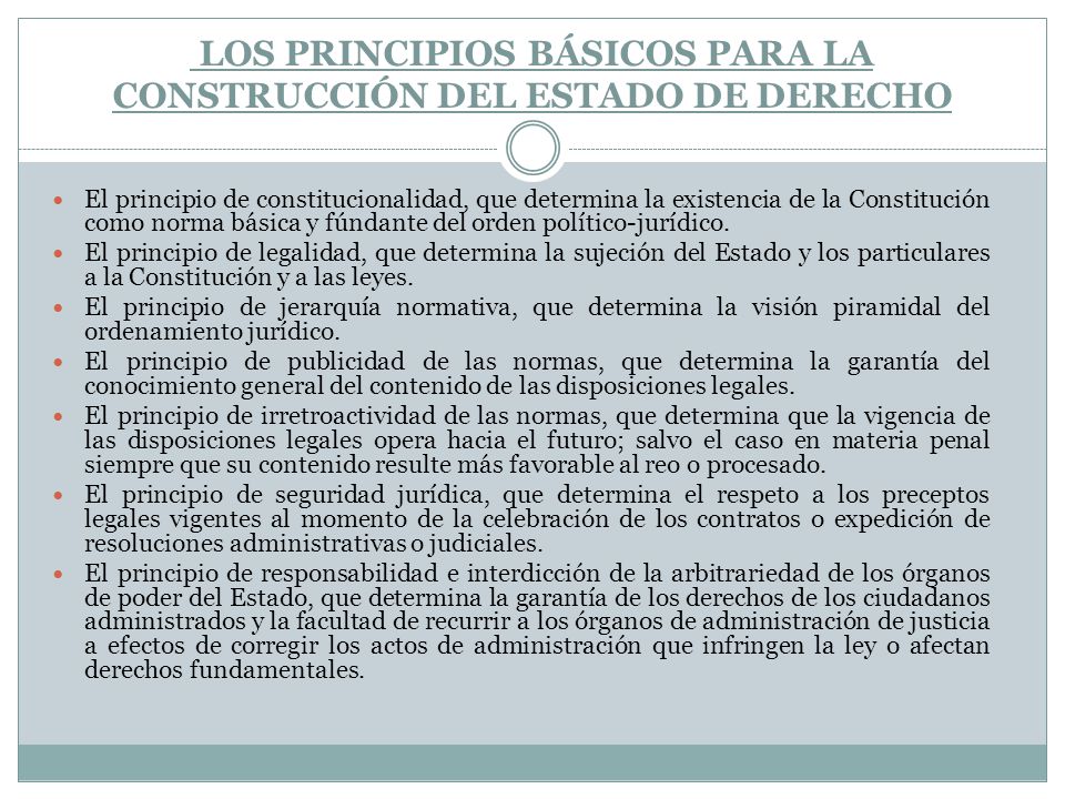 LOS PRINCIPIOS BÁSICOS PARA LA CONSTRUCCIÓN DEL ESTADO DE DERECHO