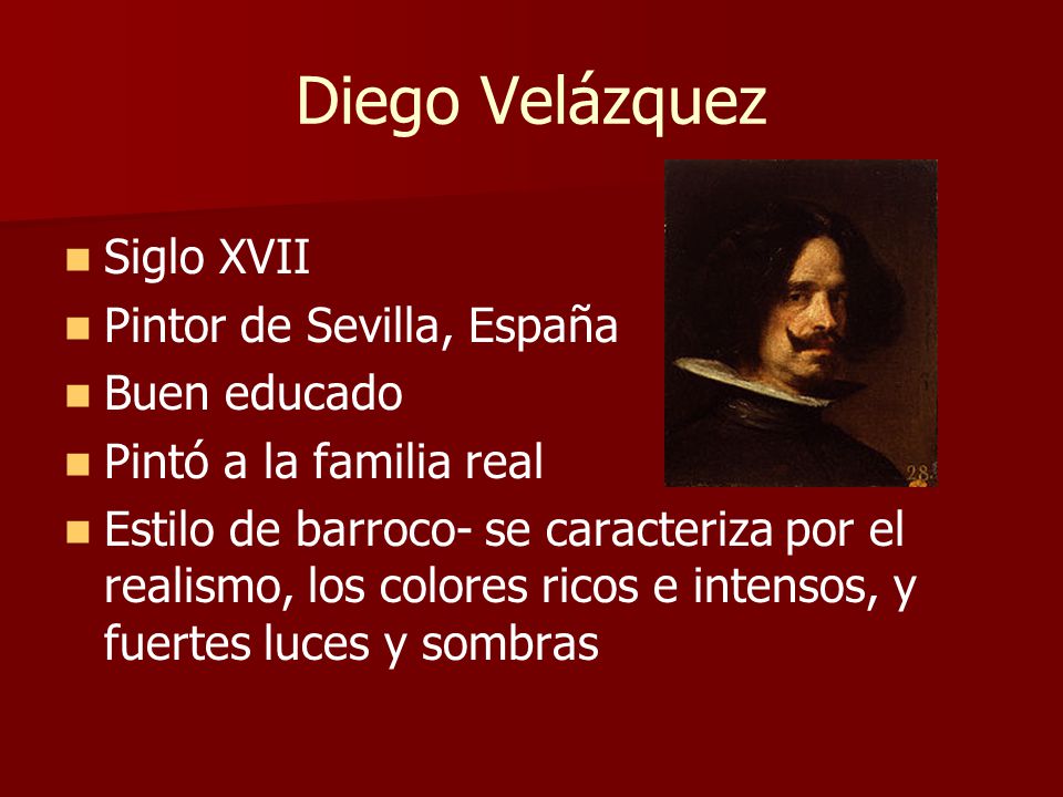 Diego Velázquez Siglo XVII Pintor de Sevilla, España Buen educado
