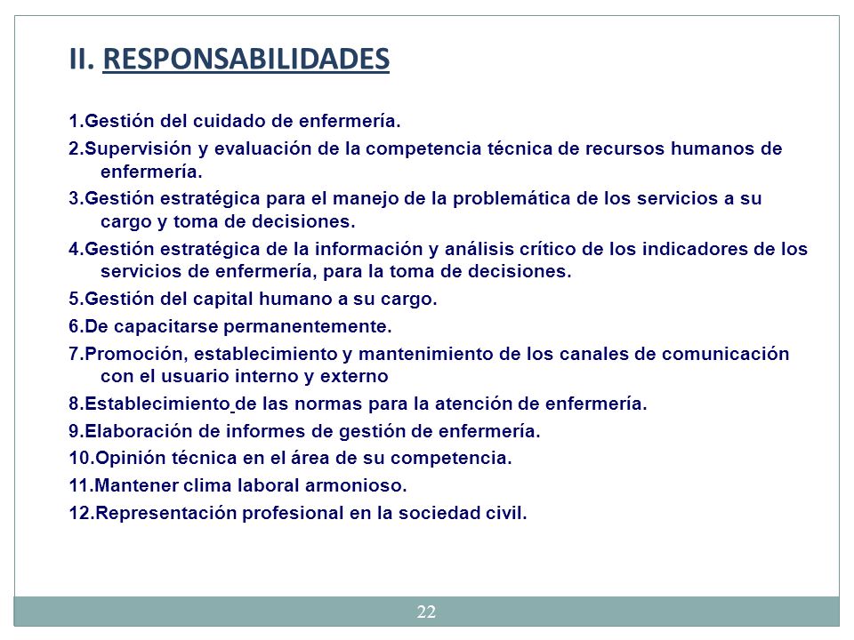 II. RESPONSABILIDADES 1.Gestión del cuidado de enfermería.