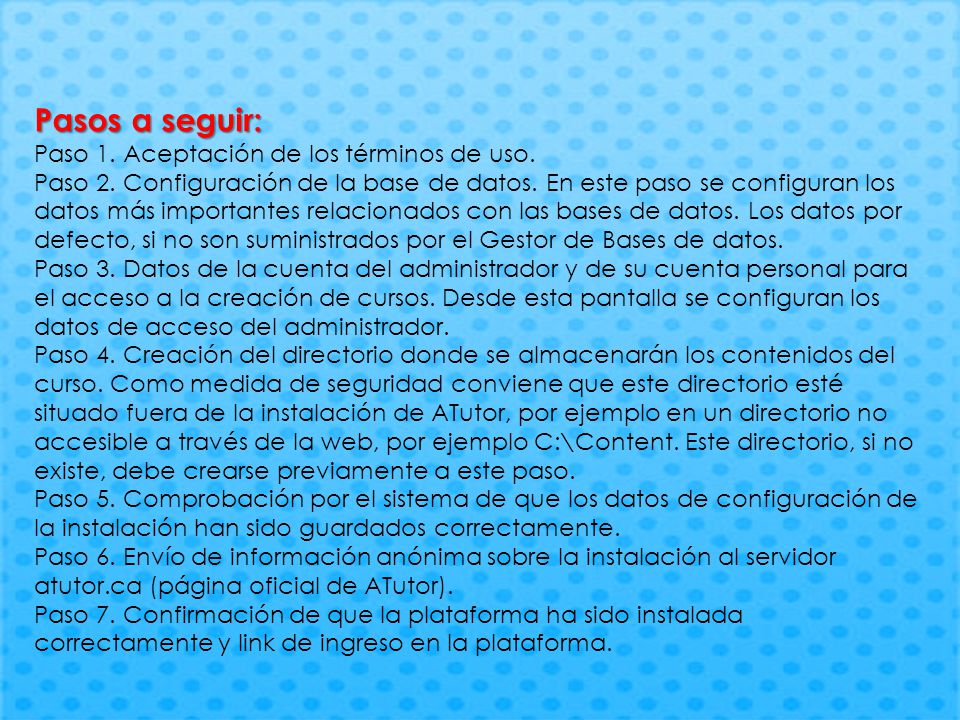 Pasos a seguir: Paso 1. Aceptación de los términos de uso.