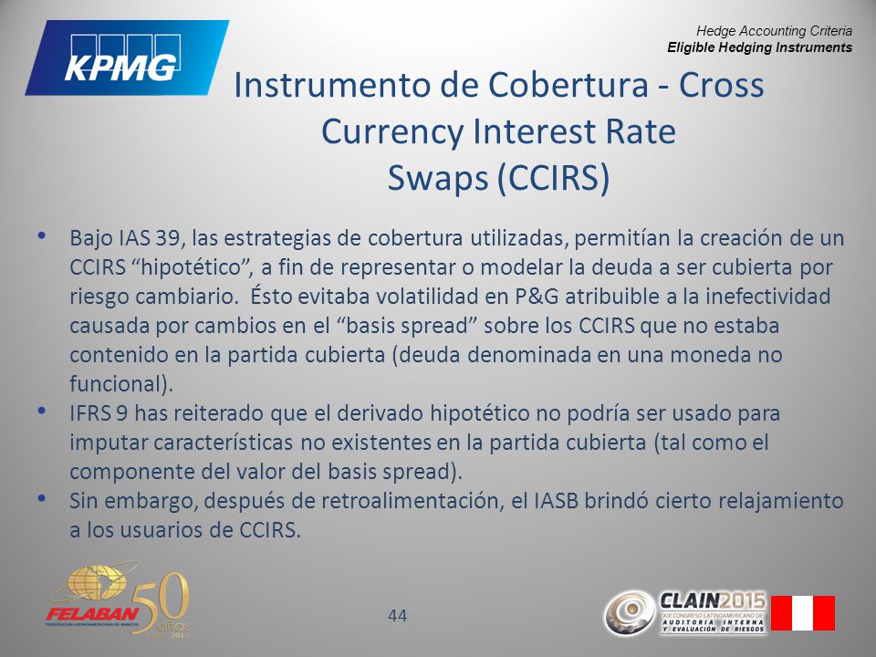 Instrumento de Cobertura - Cross Currency Interest Rate Swaps (CCIRS)